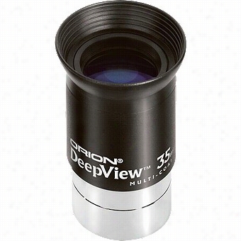 35mm Orion Deepview Eyepiece