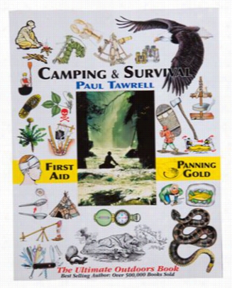 Camping And Survival:  The Ultima Te Outdoors Book Bp Aul Tawrell