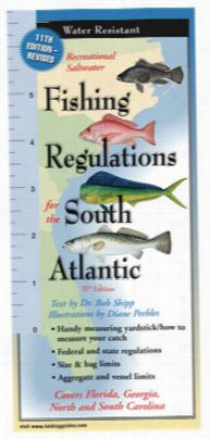 Fishing Regulations For The Siuth Atlantic Lmainated Plait Guide - 11th Editiln By Bob Shipp  And Diane Peebles