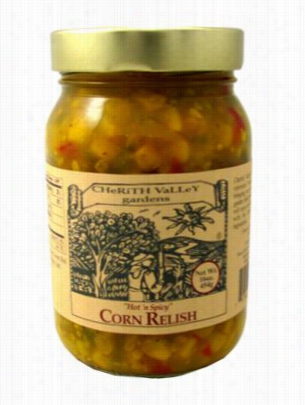 Cherith Valley Gardens Hot' N Spicy Corn Relish