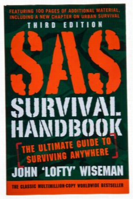 Sas Survival Handbook, 3rd Issue  By John Lofty Wwiseman