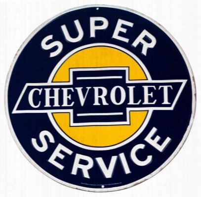 Open Road  Brnds Chevrolet Super Service Embossed Die-ctu Tin Sign