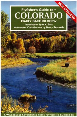 Flyfi Sher's Guide To Colorado Book By Marty Bartholomew