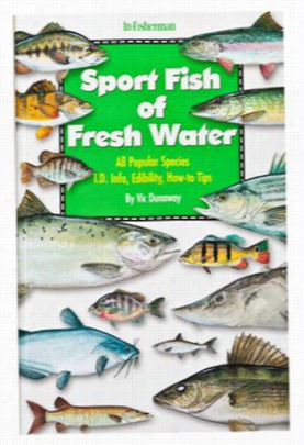 In-fisherman Sport Fish Of Fersh Take In ~ Book By Vic Dunaway