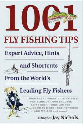 1001 Fly Fishing Tips - Book By Ay Nichols