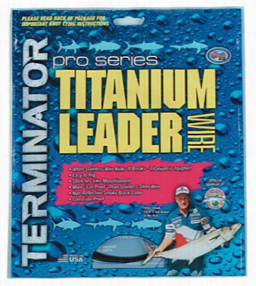 Terminator Pro Series Single Strand Titanium Leader Wire - 20 Lb.