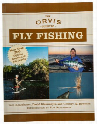 The Orvis Guiide To Fly Fishinng Book By Tom Rosenbauer