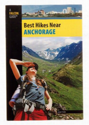 'best Hikes Near Anchorage' Work By John Tyson