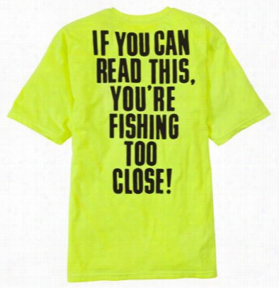 Fishing Too Close T-shirt For Men - Short Sleeve - Safety G Reen - L