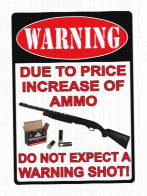 River's Edge Tin Sign - Warning Shot