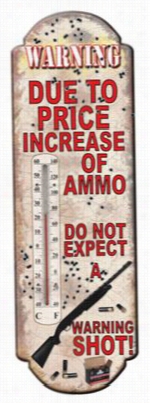 River's Edge Tin Thermometer - Ammo