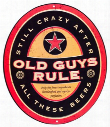 Open Road Brznds Old Guys Rule Die-cu Tembossed Tin Sign