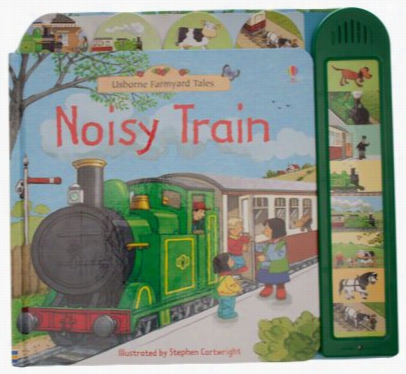 Noisy Train Book For Kids By Sam Taplin