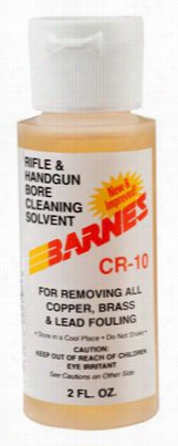 Barnes Cr-10 Rifle And Hand Gun Borec Leaning Solvent - 2 Oz.