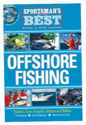 Sportsman's Best Book And Dvd Combo - 'offshore Fishinng'