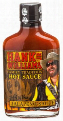 Hank Williams Jr.'s Family Traditi0n Jalapeno H Ot Sacue