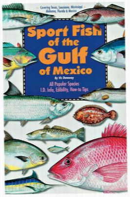 Sport Fish Of The Gulf Book By Vic Dunaway