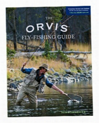 The Orvis Fly-fishing Guide, Completely Revised Book By Tm Rosenbauer