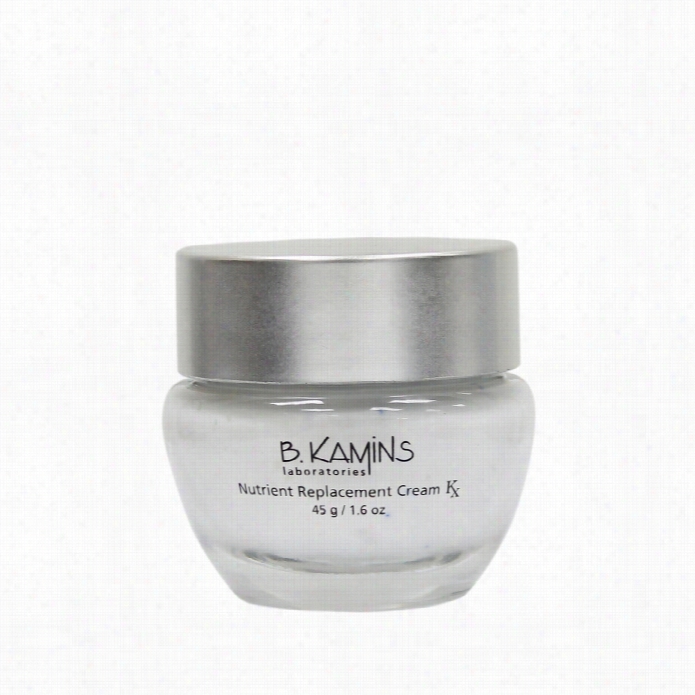 B. Kamins Chemist Nutrient Replacement Cream Kx