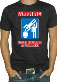 Alcohol Experiment T-shirt