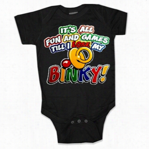 Baby Onsies - Funn & Games Till I Lose My Binky Onesies