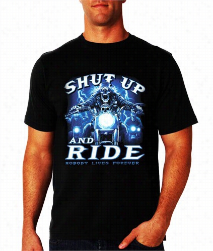 Biker Shirts - &quot;shut Up And Rideamp;quot; Biker Shirt