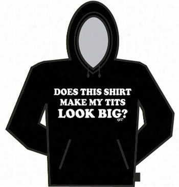 Does This T-shirt Hoodie