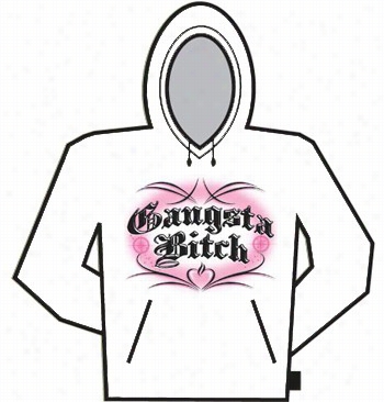 Gangsta Bitch Hoodie