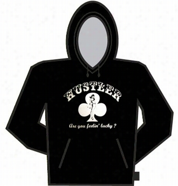 Hustler Are You Luck Y Hoodie