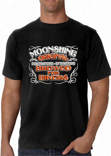 Moonshine  Brewed For Bikersm En's T-shirt