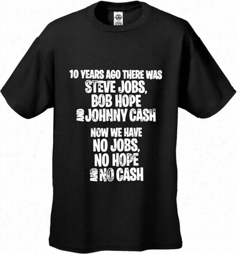 No Job No Hope And No Ccash Men's T-shirt