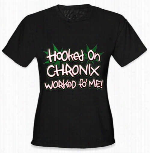 Pot Head & Stoner Tee's - Ho Oked On Chronix Women's T-shirt