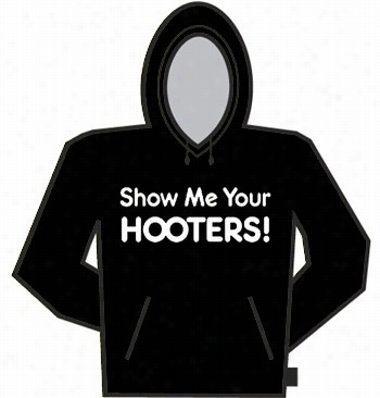 Show Me Your Hooters Hoodei