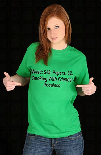 Smoking In The Opinion Of Friends... Priceless Girls T-shirt