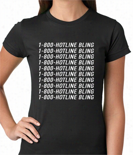 1- 800-hotlineblin G Ladies T-shirt