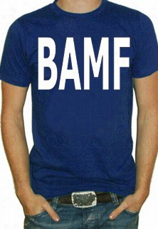 Bamf (bad Ass Mother Fu@ker) T-shit (navy Blue)