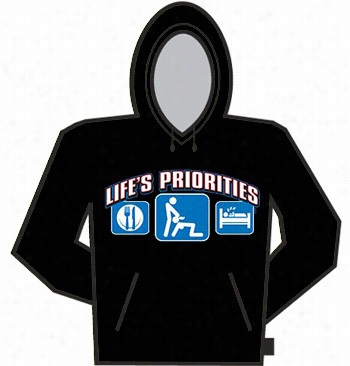 Lifes Priorities; Ea,t Sleep And Get Some Heead Hoodie