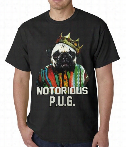 Notorius Pug Life Mens T- Shirt