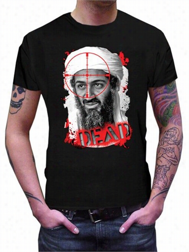 Osama Bin Laden Is Dead - Dead T-shirt