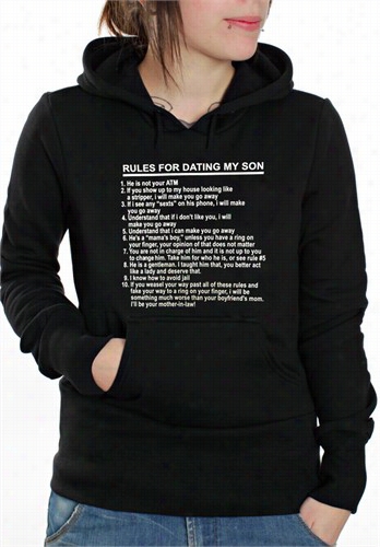 Ruules For Dating My Son Adult Hoodie