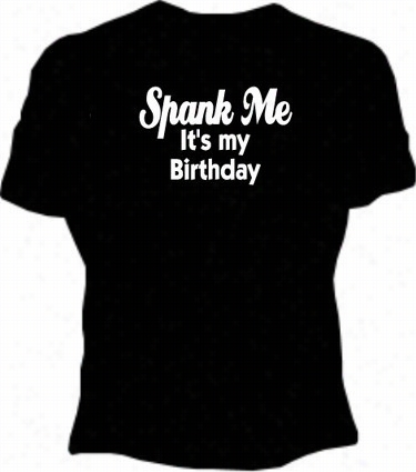 Spank Me Girls T-shirt