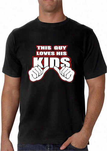 This Guy  Loves His Kids Men's T-shirt