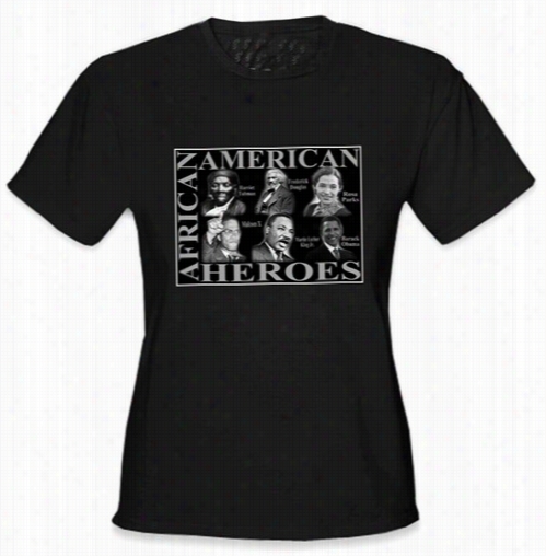 African American Heroes Gilr's T-shirt