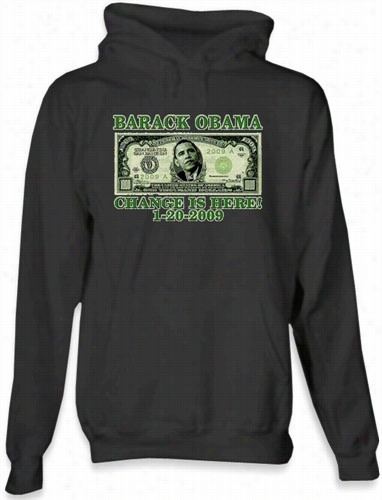 Barack Obama &quot;change Is Here&ampquot; Hoodie