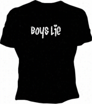 Boys Lie Girls T-shirt