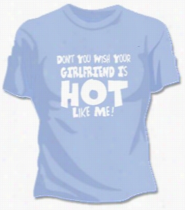 Hot Like Me Girls T-shirt