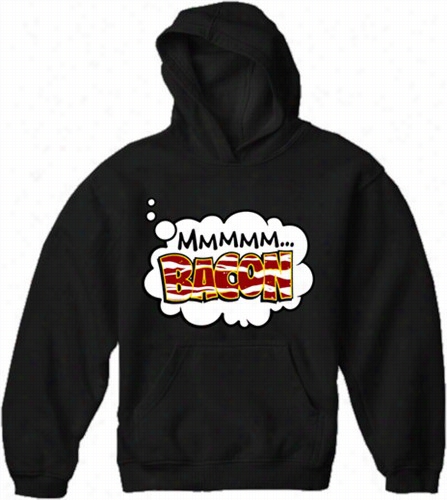 Mmmm... . Bacon Adult Hoodie