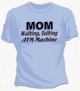 Mom Walking Atm Girls T-shirt