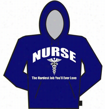 Nurse The Hardest Do ~-work Hoodie