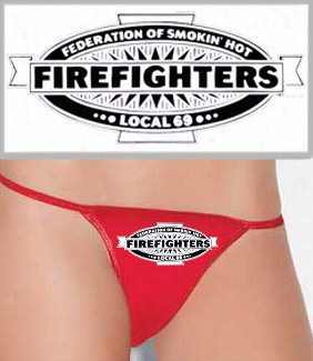 Smokin Hot Firefighters Thong